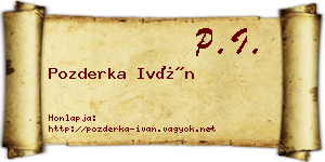 Pozderka Iván névjegykártya